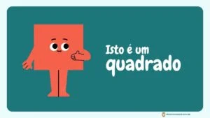 A Magia das Formas Geométricas: Um Livro Infantil para Aprender e Divertir-se 5 formas geométricas quadrado